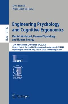 portada Engineering Psychology and Cognitive Ergonomics. Mental Workload, Human Physiology, and Human Energy: 17Th International Conference, Epce 2020, Held. 12186 (Lecture Notes in Computer Science) (en Inglés)