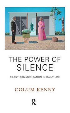 portada The Power of Silence: Silent Communication in Daily Life (en Inglés)