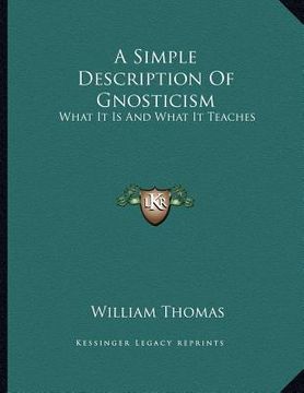 portada a simple description of gnosticism: what it is and what it teaches
