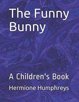 portada The Funny Bunny: A Children's Book (en Inglés)