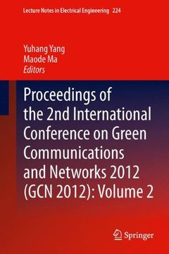 portada proceedings of the 2nd international conference on green communications and networks 2012 (gcn 2012): volume 2 (en Inglés)