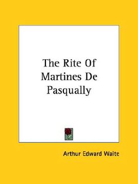 portada the rite of martines de pasqually (en Inglés)