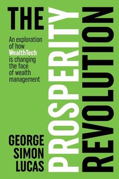 portada The Prosperity Revolution: An exploration of how WealthTech is changing the face of wealth management