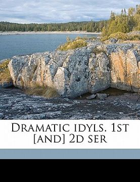 portada dramatic idyls. 1st [and] 2d ser volume 2