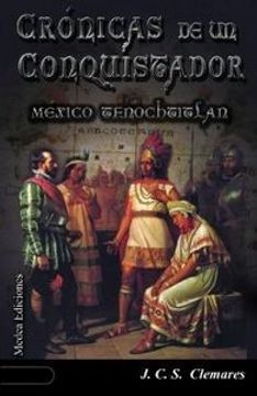 portada Cronicas de un conquistador I (2ª ed.)