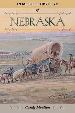portada Roadside History of Nebraska (en Inglés)