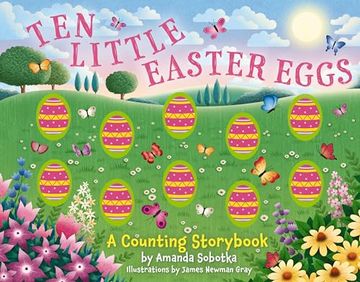 portada Ten Little Easter Eggs: A Counting Storybook (Magical Counting Storybooks) (en Inglés)