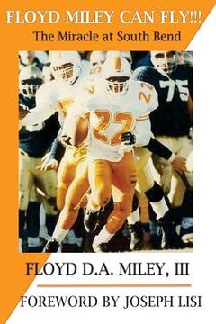 portada Floyd Miley Can Fly: The Miracle at South Bend (in English)