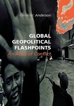 portada global geopolitical flashpoints: an atlas of conflict (en Inglés)