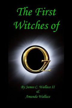 portada The First Witches of Oz (in English)