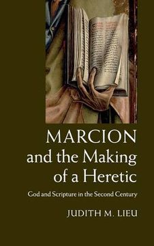 portada Marcion and the Making of a Heretic (en Inglés)