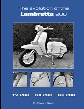portada The Evolution of the Lambretta 200: TV 200 SX 200 GP 200 (en Inglés)