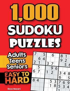 portada 1,000 Sudoku Puzzles for Adults, Teens, and Seniors: Easy to Hard Sudoku Puzzles with Solutions (en Inglés)