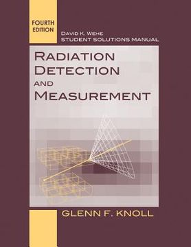 portada radiation detection and measurement, student solutions manual, 4th edition