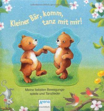 portada Kleiner Bär, komm, tanz mit mir!: Meine liebsten Bewegungsspiele und Tanzlieder