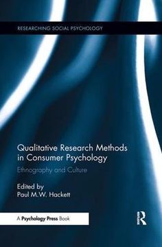 portada Qualitative Research Methods in Consumer Psychology: Ethnography and Culture (Researching Social Psychology)