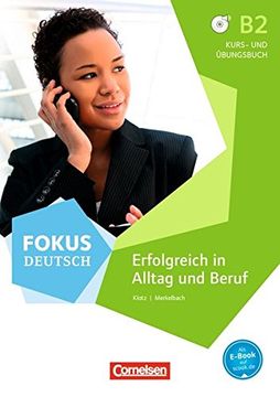 portada Fokus Deutsch: Erfolgreich in Alltag und Beruf - Kurs- und Ubungsbuch (en Alemán)