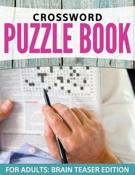 portada Crossword Puzzles For Adults: Easy to Difficult Levels (en Inglés)