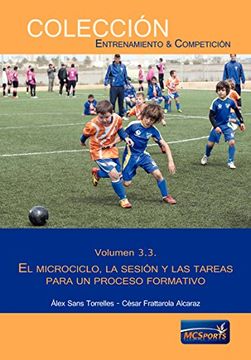 portada El Proceso Formativo. Tomo 3, El Microciclo, La Sesión Y Las Tareas Para Un Proceso Formativo (in Spanish)