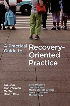 portada A Practical Guide to Recovery-Oriented Practice: Tools for Transforming Mental Health Care (en Inglés)