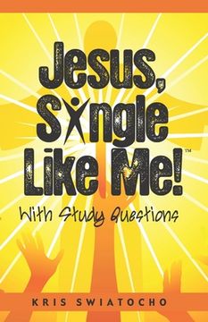 portada Jesus, Single Like Me (en Inglés)