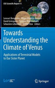 portada towards understanding the climate of venus: applications of terrestrial models to our sister planet (en Inglés)