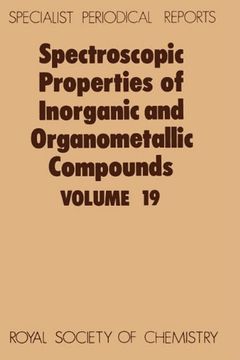 portada Spectroscopic Properties of Inorganic and Organometallic Compounds: Volume 19 (en Inglés)