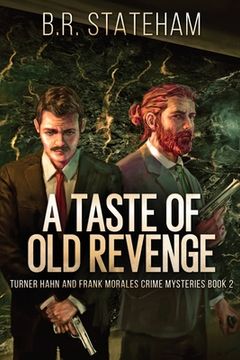 portada A Taste of Old Revenge (en Inglés)