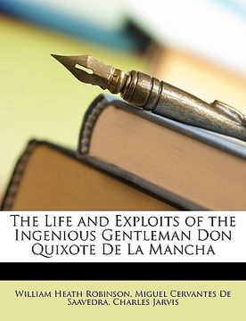 portada the life and exploits of the ingenious gentleman don quixote de la mancha