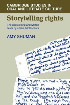 portada Storytelling Rights: The Uses of Oral and Written Texts by Urban Adolescents (Cambridge Studies in Oral and Literate Culture) (en Inglés)
