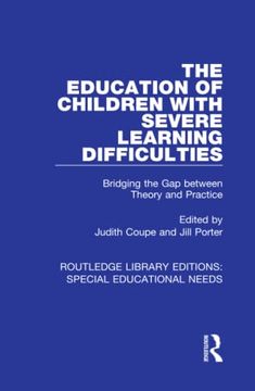 portada The Education of Children With Severe Learning Difficulties (Routledge Library Editions: Special Educational Needs) 