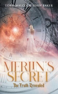 portada Merlin's Secret: The Truth Revealed