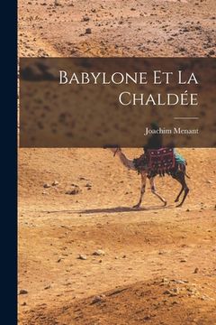 portada Babylone et la Chaldée (in English)