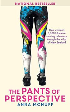portada The Pants of Perspective: One Woman'S 3,000 Kilometre Running Adventure Through the Wilds of new Zealand [Idioma Inglés] (en Inglés)