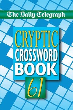 portada Daily Telegraph Cryptic Crossword Book 61 (en Inglés)