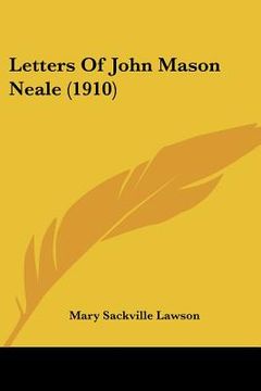 portada letters of john mason neale (1910) (en Inglés)