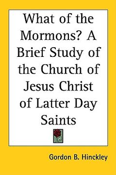 portada what of the mormons? a brief study of the church of jesus christ of latter day saints