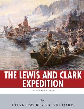portada American Legends: The Lewis and Clark Expedition (en Inglés)