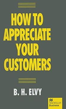 portada How to Appreciate Your Customers (en Inglés)