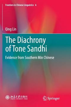 portada The Diachrony of Tone Sandhi: Evidence from Southern Min Chinese (en Inglés)