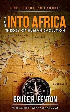 portada The Forgotten Exodus The Into Africa Theory Of Human Evolution