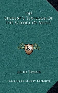 portada the student's textbook of the science of music (en Inglés)
