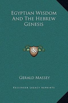 portada egyptian wisdom and the hebrew genesis (en Inglés)