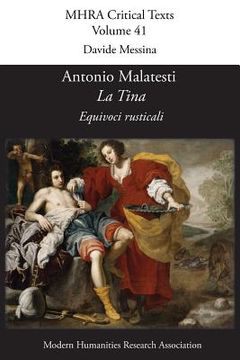 portada Antonio Malatesti, 'la Tina: Equivoci Rusticali' (en Inglés)