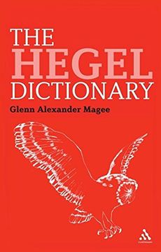 portada The Hegel Dictionary (Continuum Philosophy Dictionaries) (en Inglés)