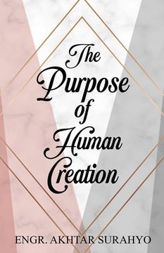 portada The Purpose of Human Creation (en Inglés)
