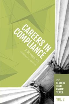 portada Careers in Compliance: JDs Wanted (21st Century Legal Career Series) (Volume 2)