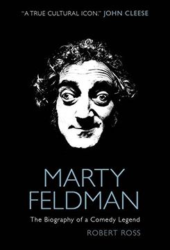 portada Marty Feldman: The Biography of a Comedy Legend (en Inglés)