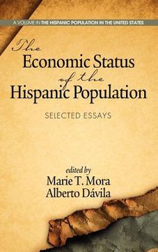 portada the economic status of the hispanic population: selected essays (hc) (en Inglés)
