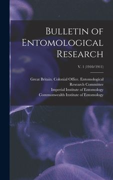 portada Bulletin of Entomological Research; v. 1 (1910/1911) (en Inglés)